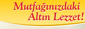 Mutfa��n�zdaki Alt�n Lezzet
